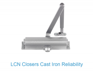 LCN Closers | Cast Iron Reliability